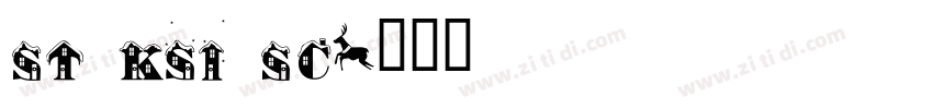 ST Ksi SC字体转换